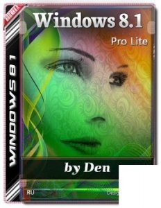 Windows 8.1 Pro Lite v.2.3 by Den (x86-x64)