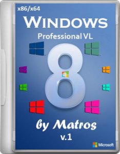 Windows 8 Professional by Matros v.01 (x86+x64) [2013] Русский