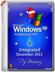 Windows XP Professional SP3 x86 Integrated December 2013 By Maherz (ENG/RUS)