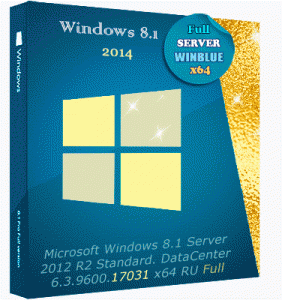 Microsoft Windows 8.1 Server 2012 R2 VL Standard, DataCenter 6.3.9600.17031 x64 RU Full by Lopatkin (2014) Русский
