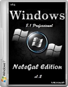 Windows 8.1 Professional NeleGal Edition + Office 2013 v1.2 (х64) (2014) [Multi/Ru]