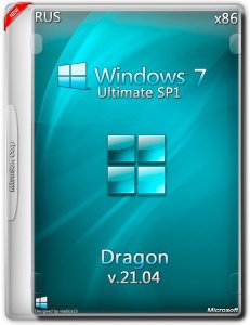Windows 7 Ultimate SP1 by Dragon v.21.04 (x86) (2015) [Rus]