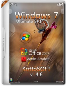 Windows 7 Ultimate Office 2007 Adobe Acrobat v.4.6 by KottoSOFT (x64) (2015) [RUS]