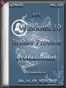 Microsoft Windows 10 Pro Insider Preview 10135 x64 EN-RU by Lopatkin (2015) Rus/Eng