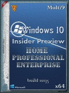 Microsoft Windows 10 build 10135 by WZT CORE-PRO-ENT(X64) (2015) [Multi 9/Rus]