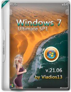 Windows 7 Ultimate SP1 x64 by Vladios13 v.21.06 [Ru]