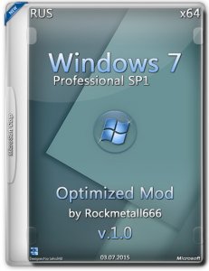 Windows 7 Professional SP1 Optimized Mod by Rockmetall666 v.1.0 (x64) (2015) [Rus]