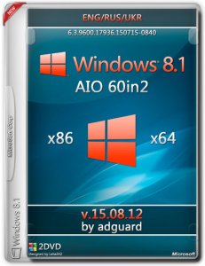Windows 8.1 with Update AIO 60in2 adguard v15.08.12 (x86/x64) (2015) [Multi/Rus]