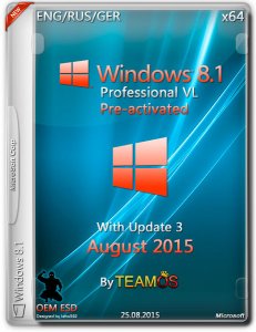 Windows 8.1 Pro VL Update3 v.2 OEM ESD Aug 2015 by TeamOS (x64) (2015) [ENG/RUS/GER]