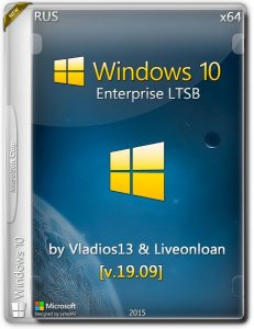 Windows 10 Enterprise LTSB by vladios13 & liveonloan [v.19.09] (x64) [RU] (2015)