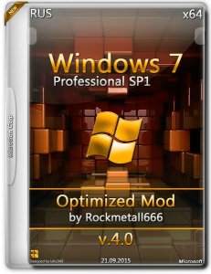 Windows 7 Professional SP1 Optimized Mod by Rockmetall666 V4.0 (x64) (2015) [Rus]