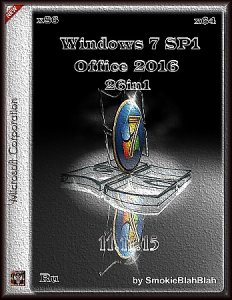 Windows 7 SP1 + Office 2016 26in1 11.11.15 by SmokieBlahBlah [Ru] (x86/x64) (2015)