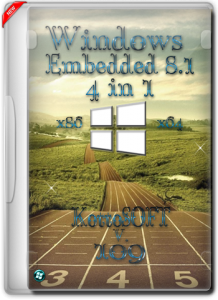 Windows Embedded 8.1 4 in 1 KottoSOFT v.109 ( x86-x64 ) (RUS) [2015]