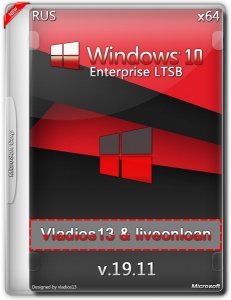 Windows 10 Enterprise LTSB by vladios13 & liveonloan v.19.11 (x64) [RU] (2015)