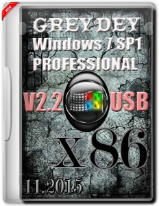 Windows 7 Professional SP1 GREY DEY 2.2 by novik (x86) (Rus) [08/12/2015]