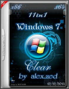 Windows 7 SP1 Clear 11в1 by alex.zed (x86-x64) (12/12/2015) [Ru]