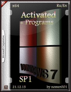 Windows 7 SP1 Activated + Programs by nomer001 (x64) [Ru/En] (21.12.15)