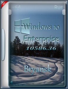 Windows 10 Enterprise х64 Bryansk 10586.36 (2015) RUS