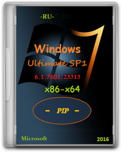 Microsoft Windows 7 Ultimate SP1 7601.23313_151230-0600 x86-x64 RU PIP by Lopatkin (2016) RUS