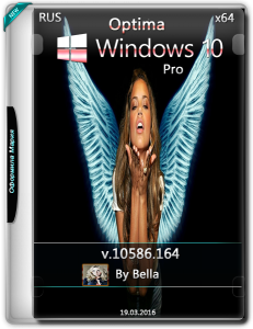 Windows 10 Pro 10586.164 (Optima) by Bella and Mariya (x64) (2016) [Rus]