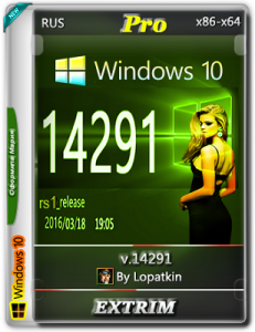 Microsoft Windows 10 Pro 14291 x86-x64 RU EXTRIM by Lopatkin (2016) RUS