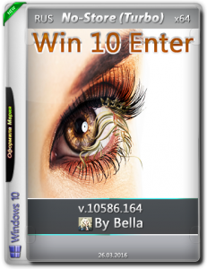 Win 10 Enter 10586.164 No-Store (Turbo) by Bella and Mariya (x64) [RU] (2016)