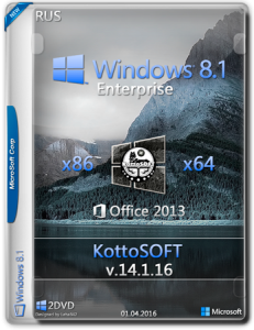 Windows 8.1 Enterprise Office 2013 KottoSOFT v.14/1.16 (x86x64) [2016]