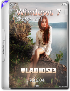 Windows 7 Starter SP1 by vladios13 v16.04 (x86) (2016) [Rus]