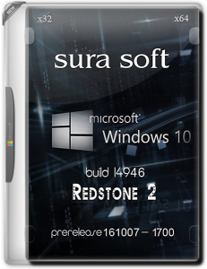 Windows 10 build 14946.1000.161007-1700.RS / SURA SOFT / FRE / Redstone 2 / ~rus