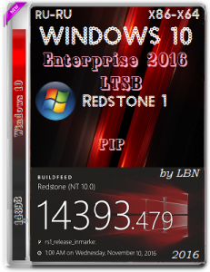 Microsoft Windows 10 Enterprise 2016 LTSB 14393.479 x86-x64 RU PIP 2x1
