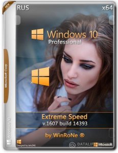 Windows 10 Pro 14393 x64 Extreme Speed by WinRoNe для R.G. Best-windows