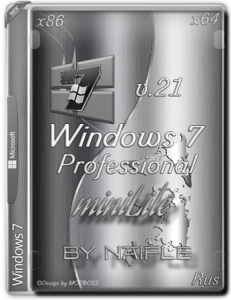 Windows 7 Pro VL SP1 / miniLite v.21 by naifle / 86x64 / ~rus~