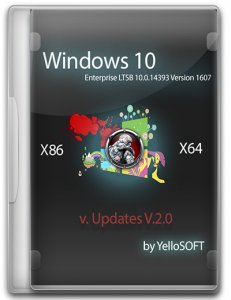 Microsoft Windows 10 Enterprise LTSB 10.0.14393 Version 1607 (x86/x64) [Updates 2.0] by YelloSOFT [Ru]
