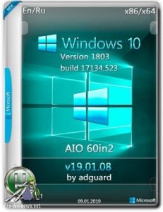 Windows 10 v.1803 [17134.523] AIO 60in2 (x86/x64) by adguard v19.01.08