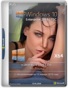 Windows 10 Enterprise LTSC x64 by Zosma (15.01.2019)