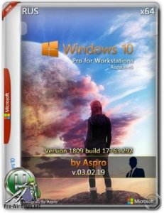 Windows 10 Pro for Workstations RS5 x64 Rus v.03.02.19 by Aspro