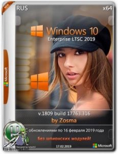 Windows 10 Enterprise LTSC by Zosma (x64) (16.02.2019) без телеметрии