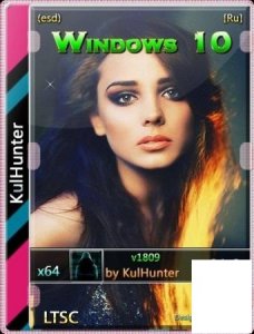 Windows 10 (v1809) x64 LTSC by KulHunter v21.6 (esd)