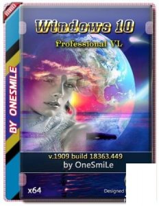 Windows 10 Pro VL 1909 18363.449 x64 Rus by OneSmiLe (04.11.2019)