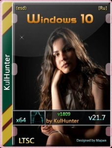 Windows 10 (v1809) x64 LTSC by KulHunter v21.7 (esd)