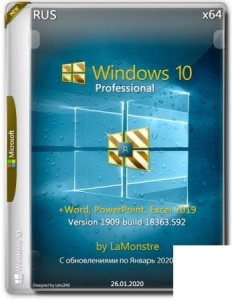 Windows 10 Pro 1909 x64 + (Word, PowerPoint, Excel 2019) by LaMonstre 26.01.2020 10.0.18363.592